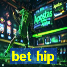 bet hip